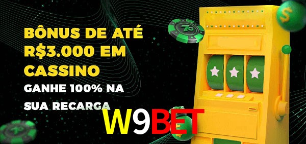 W9Bet melhor bônus de depósito